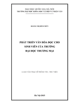 Luận văn thạc sĩ phát triển văn hóa đọc cho sinh viên của trường đại học thương mại
