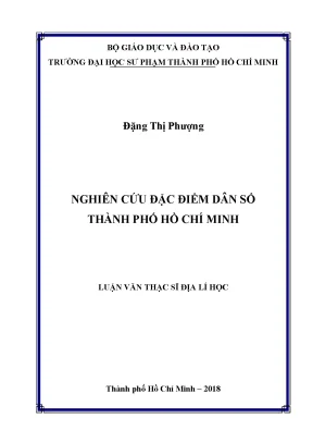 Luận văn thạc sĩ nghiên cứu đặc điểm dân số thành phố hồ chí minh