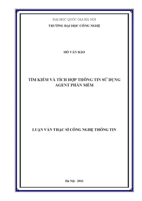 Luận văn thạc sĩ tìm hiểu và tích hợp thông tin sử dụng agent phần mềm 001