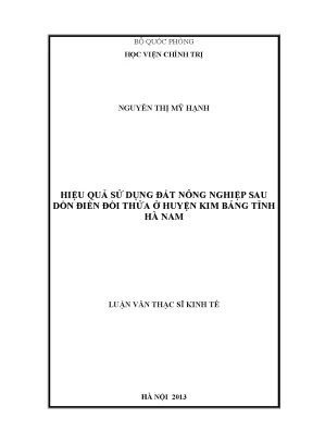 Luận văn thạc sĩ hiệu quả sử dụng đất nông nghiệp sau dồn điền đổi thửa ở huyện kim bảng tỉnh hà nam