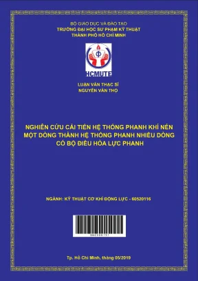 Luận văn thạc sĩ hcmute nghiên cứu cải tiến hệ thống phanh khí nén một dòng thành hệ thống phanh nhiều dòng có bộ điều hòa lực phanh