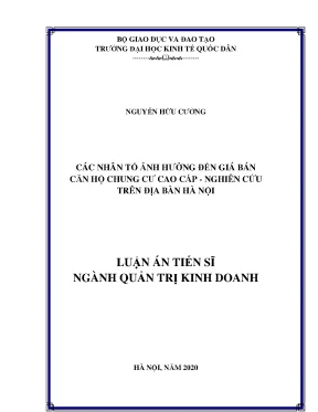 Luận án tiến sĩ các nhân tố ảnh hưởng đến giá bán căn hộ chung cư cao cấp nghiên cứu trên địa bàn hà nội