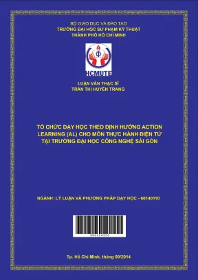Luận văn thạc sĩ hcmute tổ chức dạy học theo định hướng action learning al cho môn thực hành điện tử tại trường đại học công nghệ sài gòn