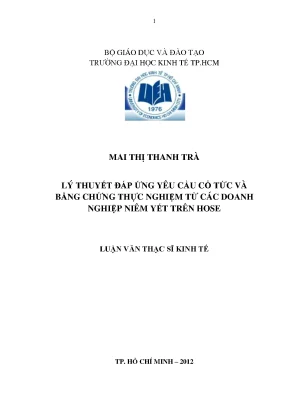 Luận văn thạc sĩ lý thuyết đáp ứng yêu cầu cổ tức và bằng chứng thực nghiệm từ các doanh nghiệp niêm yết trên hose