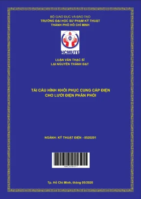 Luận văn thạc sĩ hcmute tái cấu hình khôi phục cung cấp điện cho lưới điện phân phối