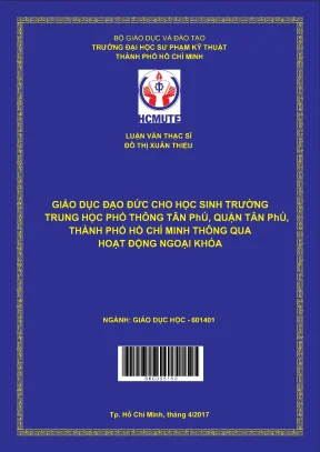 Luận văn thạc sĩ hcmute giáo dục đạo đức cho học sinh trường trung học phổ thông tân phú quận tân phú thành phố hồ chí minh thông qua hoạt động ngoại khóa