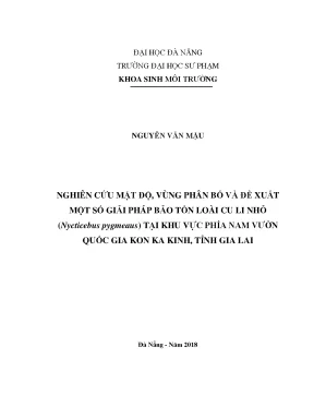 Luận văn tốt nghiệp nghiên cứu mật độ vùng phân bố và đề xuất một số giải pháp bảo tồn loài cu li nhỏ nycticebus pygmaeus tại khu vực phía nam vườn quốc gia kon ka kinh tỉnh gia lai