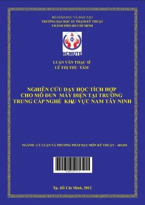 Luận văn thạc sĩ hcmute nghiên cứu dạy học tích hợp cho mô đun máy điện tại trường trung cấp nghề khu vực phía nam tây ninh