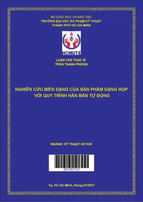 Luận văn thạc sĩ hcmute nghiên cứu biến dạng của sản phẩm dạng hộp với quy trình hàn bán tự động