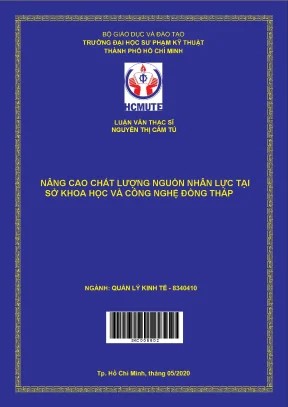 Luận văn thạc sĩ hcmute nâng cao chất lượng nguồn nhân lực tại sở khoa học và công nghệ đồng tháp