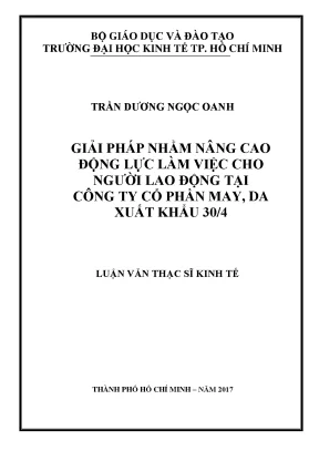 Luận văn thạc sĩ giải pháp nhằm nâng cao động lực là việc cho người lao động tại công ty cổ phần may da xuất khẩu 30 4