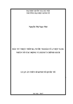 Luận văn thạc sĩ đầu tư trực tiếp ra nước ngoài của việt nam nhân tố tác động và hàm ý chính sách luận án ts kinh tế học 623101