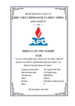 Luận văn tốt nghiệp tăng cường hiệu quả công tác tổ chức thi sát hạch cấp chứng chỉ hành nghề đấu thầu tại trung tâm hỗ trợ đấu thầu