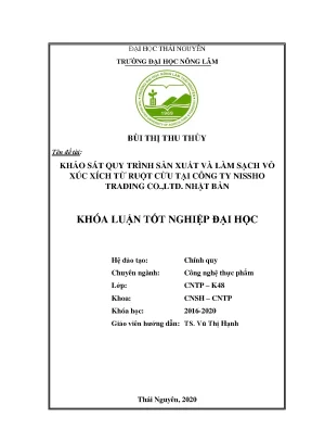Luận văn tốt nghiệp khảo sát quy trình sản xuất và làm sạch vỏ xúc xích từ ruột cừu tại nhà máy nissho trading co ltd nhật bản