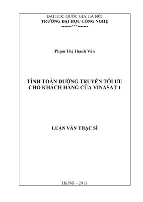 Luận văn thạc sĩ tính toán đường truyền tối ưu cho khách hàng của vinasat 1 luận văn ths kỹ thuật điện tử viễn thông 60 52 70