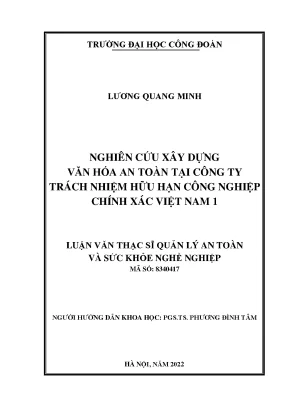 Luận văn thạc sĩ nghiên cứu xây dựng văn hoá an toàn tại công ty trách nhiệm hữu hạn công nghiệp chính xác việt nam 1