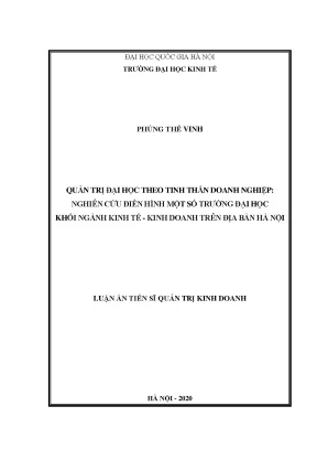 Luận án tiến sĩ quản trị đại học theo tinh thần doanh nghiệp nghiên cứu điển hình một số trường đại học khối ngành kinh tế kinh doanh trên địa bàn hà nội