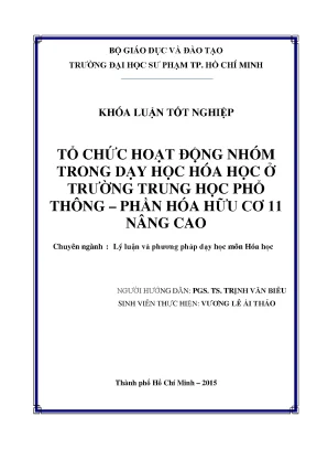 Luận văn thạc sĩ tổ chức hoạt động nhóm trong dạy học hóa học ở trường trung học phổ thông phần hóa hữu cơ 11 nâng cao