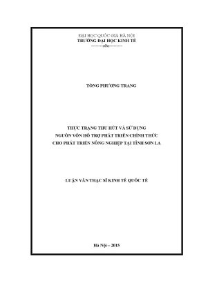 Luận văn thạc sĩ thực trạng thu hút và sử dụng nguồn vốn hỗ trợ phát triển chính thức cho phát triển nông nghiệp tại tỉnh sơn la