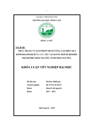 Luận văn tốt nghiệp thực trạng và giải pháp nhằm nâng cao hiệu quả kinh doanh dịch vụ lưu trú tại sunny house resort thành phố thái nguyên tỉnh thái nguyên ỉnh thái nguyên