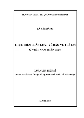 Luận án tiến sĩ thực hiện pháp luật về bảo vệ trẻ em ở việt nam hiện nay