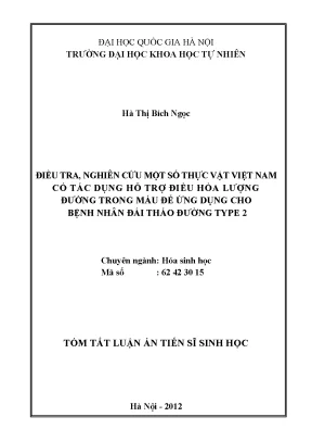 Luận án tiến sĩ điều tra nghiên cứu một số thực vật việt nam có tác dụng hỗ trợ điều hòa lượng đường trong máu để ứng dụng cho bệnh nhân đái tháo đường type 2luận án ts sinh học62 42 30 15
