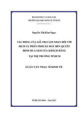 Luận văn thạc sĩ tác động của giá trị cảm nhận đối với dịch vụ phan phối xe máy đến quyết định mua sắm của khách hàng tại thị trường tphcm luận văn thạc sĩ
