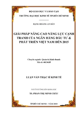 Luận văn thạc sĩ giải pháp nâng cao năng lực cạnh tranh của ngân hàng đầu tư và phát triển việt nam đến 2015 luận văn thạc sĩ