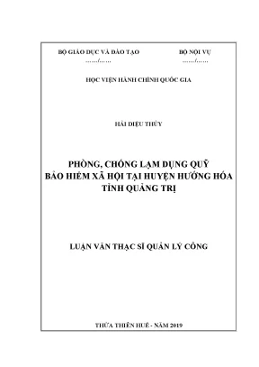 Luận văn thạc sĩ phòng chống lạm dụng trong lĩnh vực quỹ bảo hiểm xã hội từ thực tiễn huyện hướng hóa tỉnh quảng trị