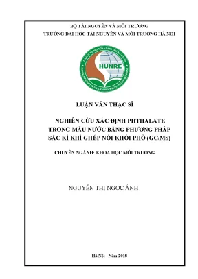 Luận văn thạc sĩ nghiên cứu xác định phthalate trong mẫu nước bằng phương pháp sắc kí khí ghép nối khối phổ gc ms