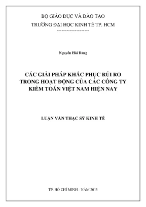 Luận văn thạc sĩ các giải pháp khắc phục rủi ro trong hoạt động của các công ty kiểm toán việt nam hiện nay