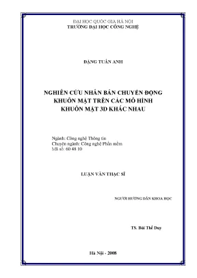 Luận văn thạc sĩ nghiên cứu nhân bản chuyển động khuôn mặt trên các mô hình khuôn mặt 3d khác nhau