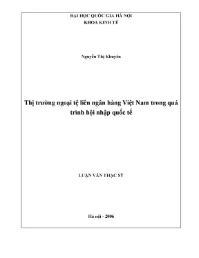 Luận văn thạc sĩ thị trường ngoại tệ liên ngân hàng việt nam trong quá trình hội nhập quốc tế