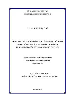 Luận văn thạc sĩ nghiên cứu đầu tư vào lĩnh vực công nghệ thông tin trong bối cảnh cách mạng công nghiệp 4 0 kinh nghiệm quốc tế v