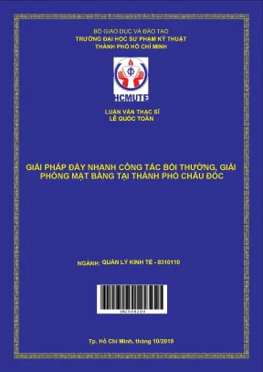 Luận văn thạc sĩ hcmute giải pháp đẩy mạnh công tác bồi thường giải phóng mặt bằng tại thành phố châu đốc