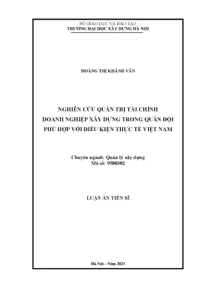 Luận án tiến sĩ nghiên cứu quản trị tài chính doanh nghiệp xây dựng trong quân đội phù hợp với điều kiện thực tế việt nam