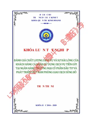 Luận văn tốt nghiệp đánh giá chất lượng dịch vụ và sự hài lòng của khách hàng cá nhân sử dụng dịch vụ tiền gửi tại ngân hàng thương mại cổ phần đầu tư và phát triển việt nam bidv phòng giao dịch sông bồ