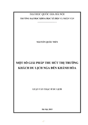 Luận văn thạc sĩ một số giải pháp thu hút thị trường khách du lịch nga đến khánh hòa