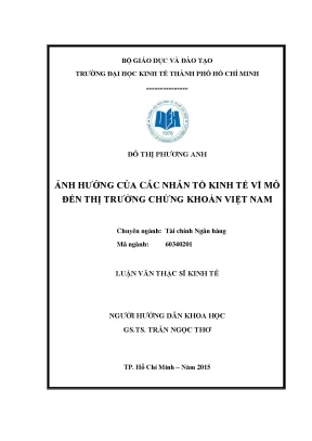 Luận văn thạc sĩ ảnh hưởng của các nhân tố kinh tế vĩ mô đến thị trường chứng khoán việt nam