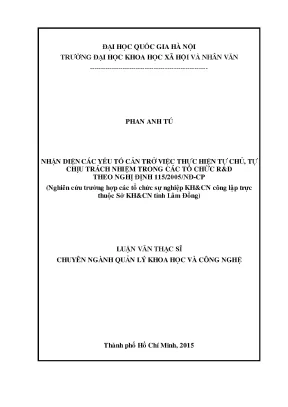 Luận văn thạc sĩ nhận diện các yếu tố cản trở việc thực hiện tự chủ tự chịu trách nhiệm trong các tổ chức rd theo nghị định 115 2005 nđ cp