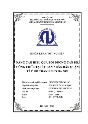 Luận văn tốt nghiệp nâng cao hiệu quả bồi dưỡng cán bộ công chức tại uỷ ban nhân dân quận tây hồ thành phố hà nội