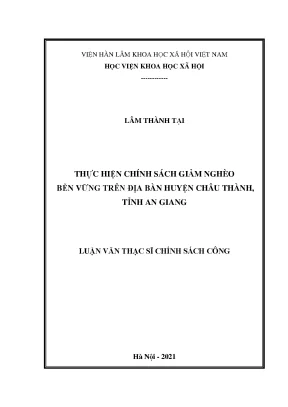 Luận văn thạc sĩ thực hiện chính sách giảm nghèo bền vững trên địa bàn huyện châu thành tỉnh an giang
