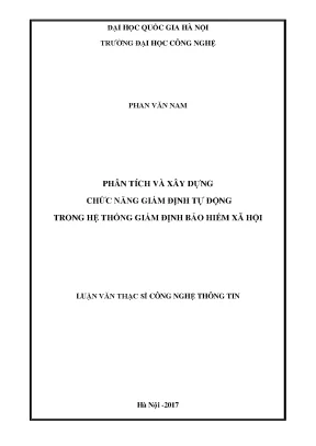 Luận văn thạc sĩ phân tích và xây dựng chức năng giám định tự động trong hệ thống giám định bảo hiểm xã hội luận văn ths máy tính 604801