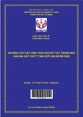 Luận văn thạc sĩ hcmute nghiên cứu các hình thái khuyết tật trong mối hàn ma sát chữ t tấm hộp kim nhôm 5083