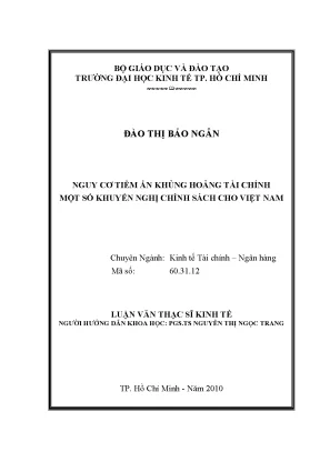 Luận văn thạc sĩ nguy cơ tiềm ẩn khủng hoảng tài chính một số khuyến nghị chính sách cho việt nam luận văn thạc sĩ