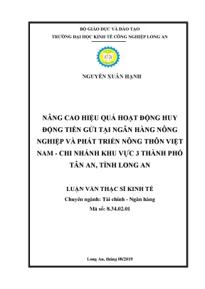 Luận văn thạc sĩ nâng cao hiệu quả hoạt động huy động tiền gửi tại ngân hàng nông nghiệp và phát triển nông thôn việt nam chi nhánh khu vực 3 thành phố tân an tỉnh long an