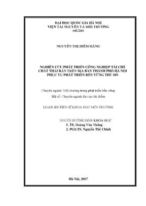 Luận án tiến sĩ nghiên cứu phát triển công nghiệp tái chế chất thải rắn trên địa bàn thành phố hà nội phục vụ phát triển bền vững thủ đô