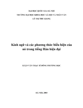 Luận văn thạc sĩ kính ngữ và các phương thức biểu hiện của nó trong tiếng hàn hiện đại