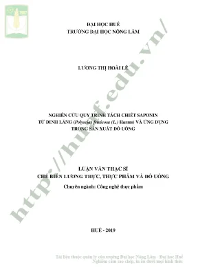 Luận văn thạc sĩ nghiên cứu quy trình tách chiết saponin từ đinh lăng polyscias fruticosa l harms và ứng dụng trong sản xuất đồ uống