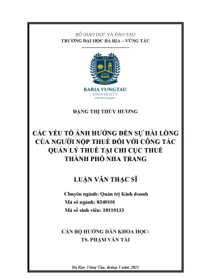 Luận văn thạc sĩ các yếu tố ảnh hưởng đến sự hài lòng của người nộp thuế đối với công tác quản lý thuế tại chi cục thuế thành phố nha trang